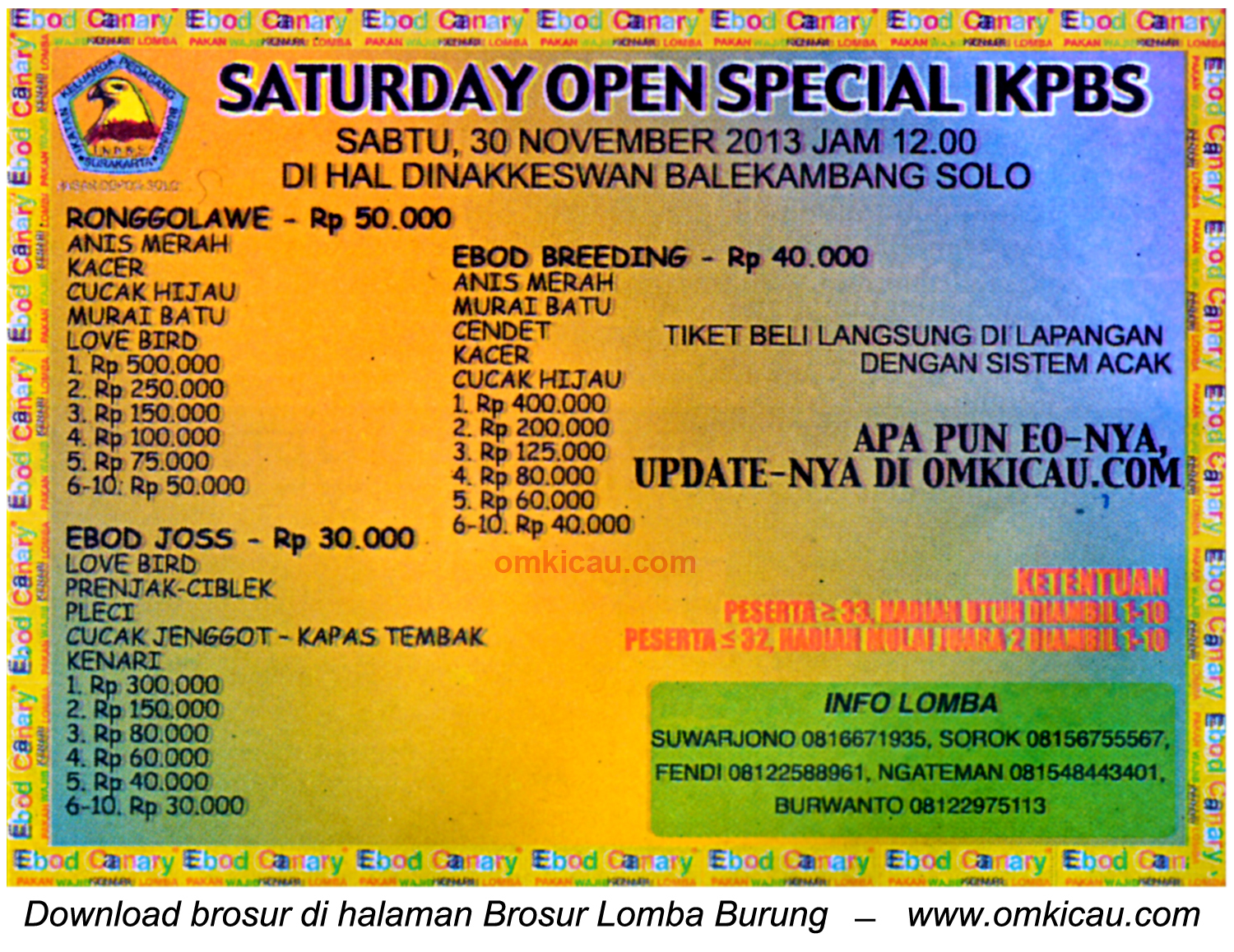 Brosur Lomba Burung Berkicau Saturday Open Special IKPBS, Solo, 30 November 2013