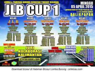 Brosur Lomba Burung Berkicau JLB Cup I, Balikpapan, 5 April 2015