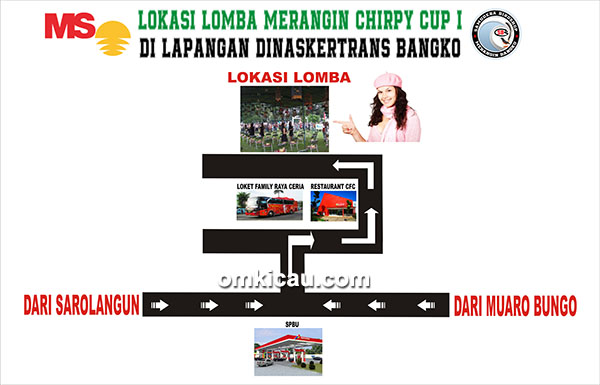 Denah Lokasi Lomba Merangin Chirpy Cup
