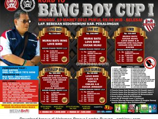 Brosur Lomba Burung Berkicau Road to Bang Boy Cup I, Pekalongan, 19 Maret 2017